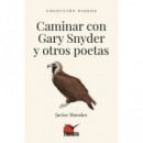 Caminar con Gary Snyder y Otros Poetas   2025