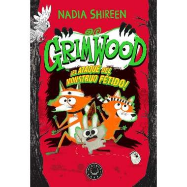 GRIMWOOD 3. EL ATAQUE DEL MONSTRUO FETIDO