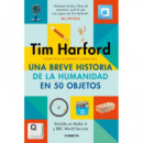 una Breve Historia de la Humanidad en 50 Objetos   2025