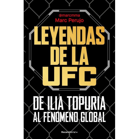 Leyendas de la Ufc: de Ilia Topuria Al Fenomeno Global   2025