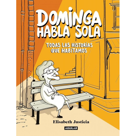 Dominga Habla Sola - Todas las Historias que Habitamos   2025