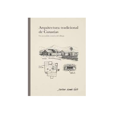 LANZAROTE, ARQUITECTURA TRADICIONAL