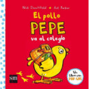 El pollo Pepe va al colegio
