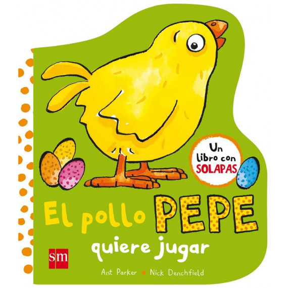 El pollo Pepe quiere jugar