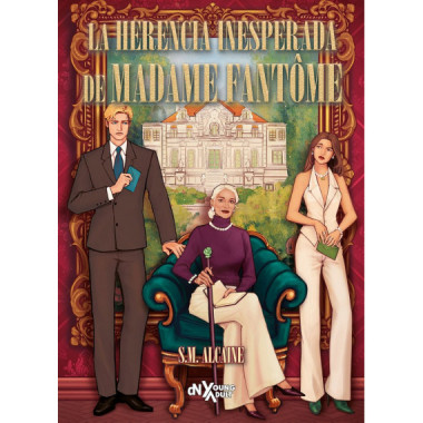 LA HERENCIA INESPERADA DE MADAME FANTOME