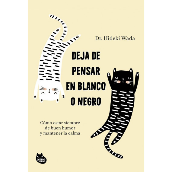 DEJA DE PENSAR EN BLANCO O NEGRO