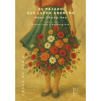 PAJARO QUE LLEVO ADENTRO,EL