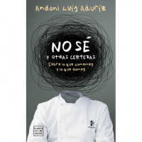NO SE. Y OTRAS CERTEZAS