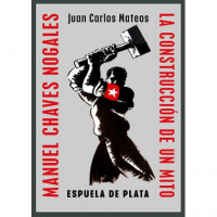 MANUEL CHAVES NOGALES. LA CONSTRUCCION DE UN MITO