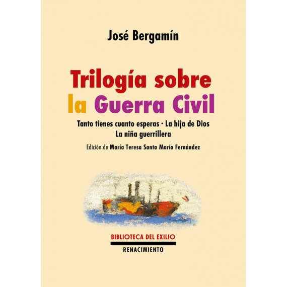 TRILOGIA SOBRE LA GUERRA CIVIL