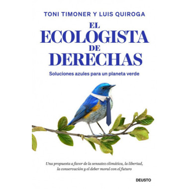 EL ECOLOGISTA DE DERECHAS