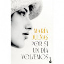 POR SI UN DIA VOLVEMOS