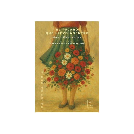 PAJARO QUE LLEVO ADENTRO,EL