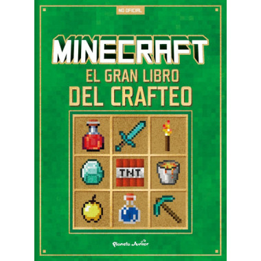 MINECRAFT. EL GRAN LIBRO DEL CRAFTEO