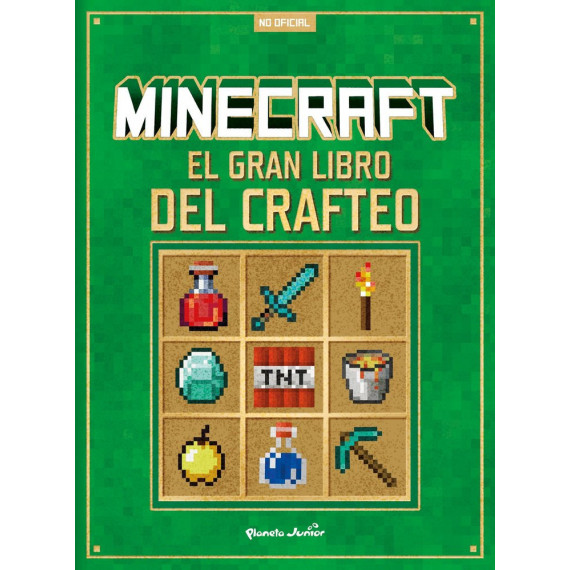 MINECRAFT. EL GRAN LIBRO DEL CRAFTEO