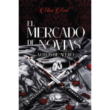 EL MERCADO DE NOVIAS, 2. VOTOS DE ACERO