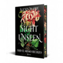 SIGHT UNSEEN. BAJO EL MISMO HECHIZO