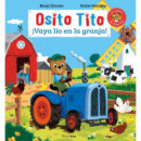 OSITO TITO. �VAYA LIO EN LA GRANJA!