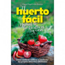 El huerto f�cil. Manual de horticultura en casa