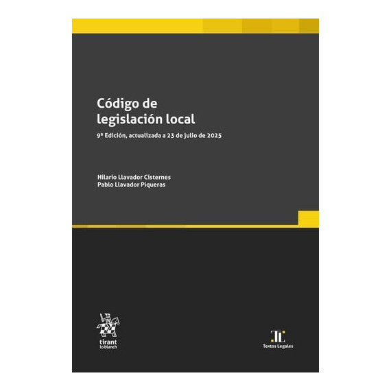 CODIGO DE LEGISLACION LOCAL 9� EDICION, ACTUALIZADA A 23 DE JULIO DE 2025