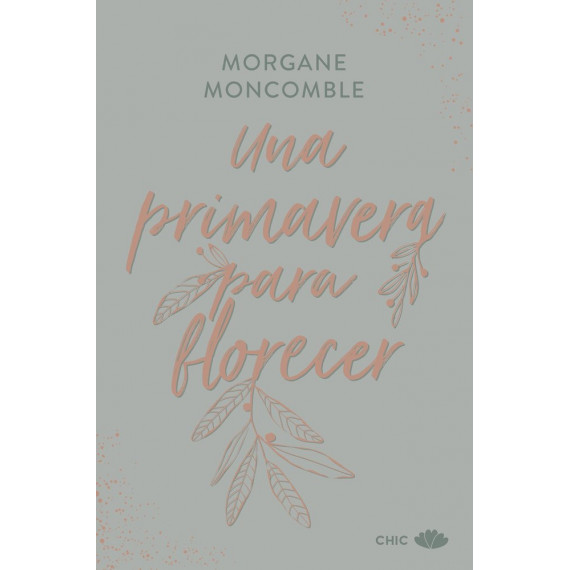 UNA PRIMAVERA PARA FLORECER