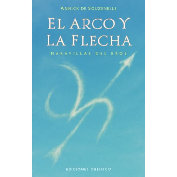 ARCO Y LA FLECHA, EL