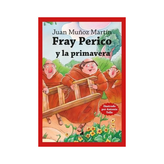 FRAY PERICO Y LA PRIMAVERA