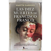 DIEZ MUERTES DE FRANCISCO FRANCO, LAS