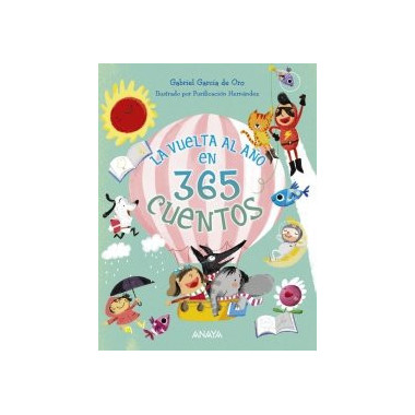 La vuelta al a�o en 365 cuentos