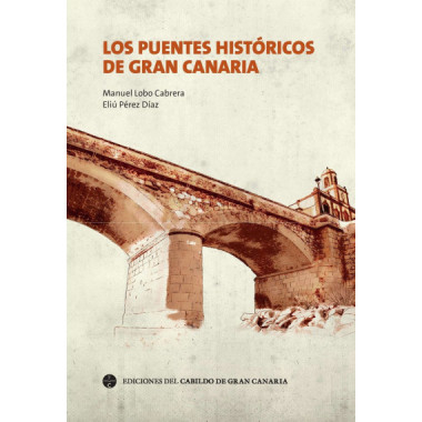 Los puentes hist�ricos de Gran Canaria