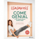 COME GENIAL Y NO HAGAS DIETA NUNCA MAS