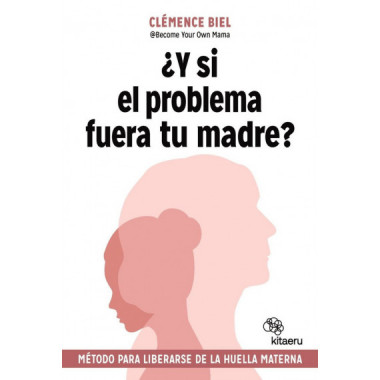 Y SI EL PROBLEMA FUERA TU MADRE