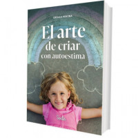 el Arte de Criar con Autoestima   2025