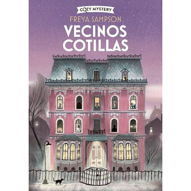 VECINOS COTILLAS (COZY MYSTERY)