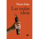 LAS MALAS IDEAS