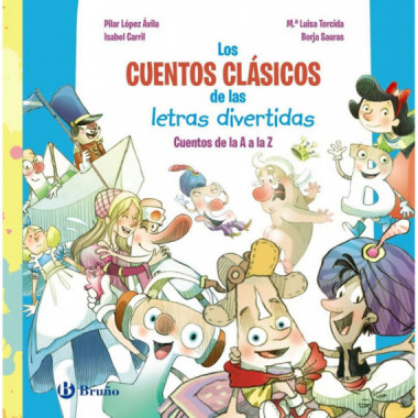 LOS CUENTOS CLASICOS DE LAS LETRAS DIVERTIDAS