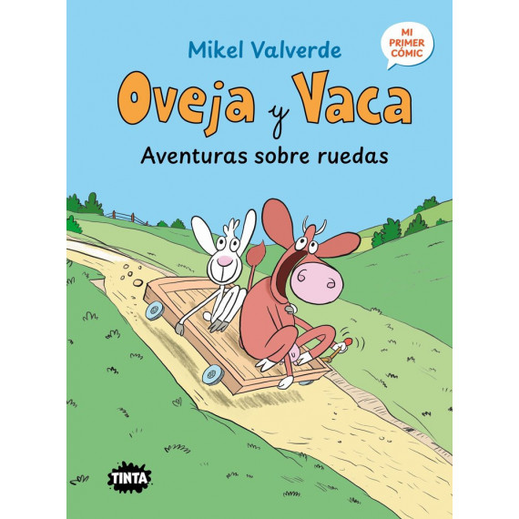 OVEJA Y VACA. AVENTURAS SOBRE RUEDAS