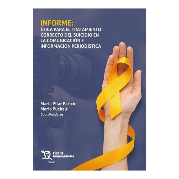 INFORME: ETICA PARA EL TRATAMIENTO CORRECTO DEL SUICIDIO EN LA COMUNICACION E IN
