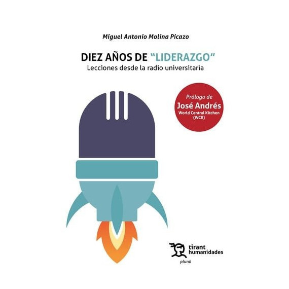 DIEZ A�OS DE "LIDERAZGO": LECCIONES DESDE LA RADIO UNIVERSITARIA