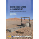 CAMBIO CLIMATICO Y MIGRACIONES. SU IMPACTO E IMPLICACIONES PARA EL DESARROLLO
