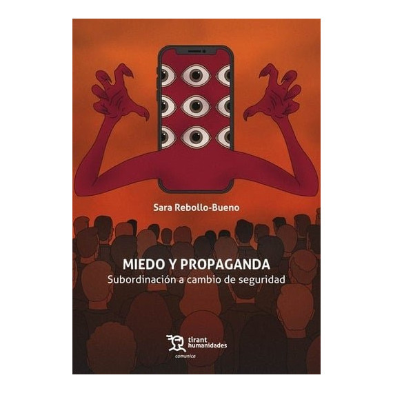 Miedo y Propaganda: Subordinacion a Cambio de Seguridad   2025
