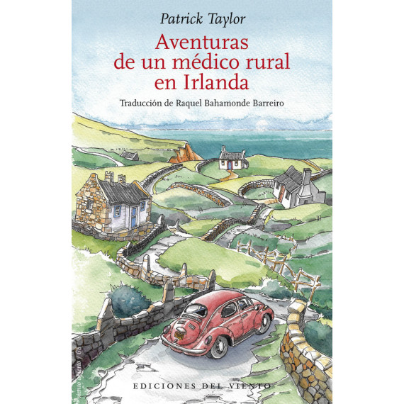 AVENTURAS DE UN MEDICO RURAL EN IRLANDA