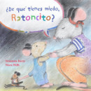 �de Qu� Tienes Miedo, Ratoncito?
