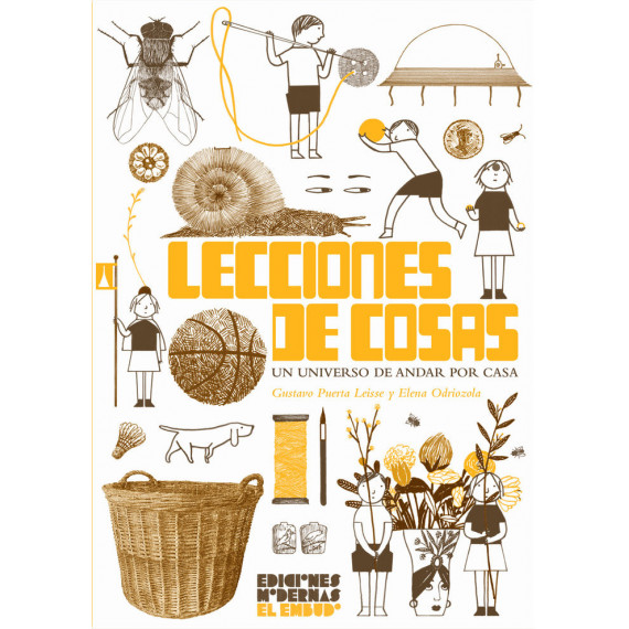 Lecciones de cosas. Un universo de andar por casa