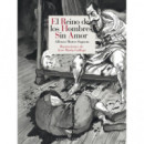 EL REINO DE LOS HOMBRES SIN AMOR