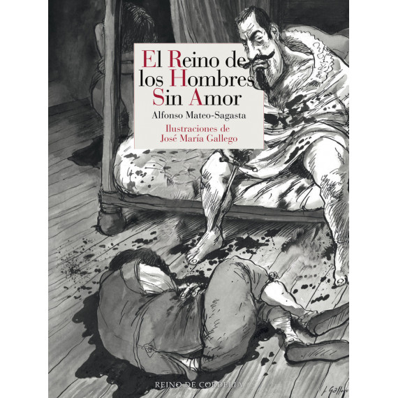 EL REINO DE LOS HOMBRES SIN AMOR