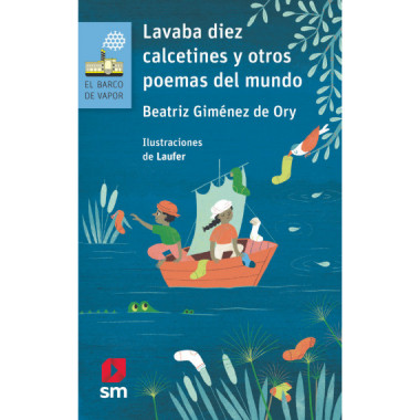 Lavaba diez calcetines y otros poemas del mundo.