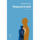 RIESGO PARA LA SALUD