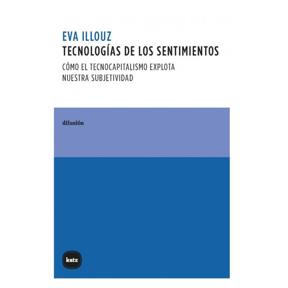 TECNOLOGIAS DE LOS SENTIMIENTOS