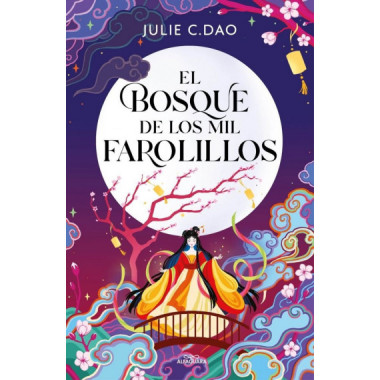 EL BOSQUE DE LOS MIL FAROLILLOS